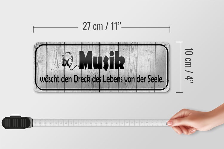 Blechschild Spruch 27x10cm Musik wäscht Dreck des Lebens Dekoration