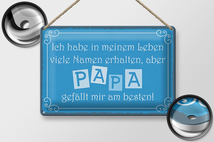 Blechschild Spruch 30x20cm Name Papa gefällt mir am besten