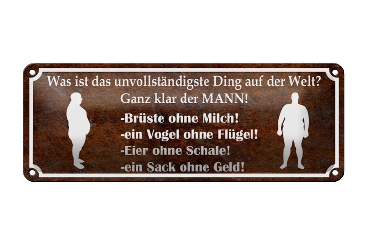 Blechschild Spruch 27x10cm MANN Brüste ohne Milch Eier ohne Dekoration