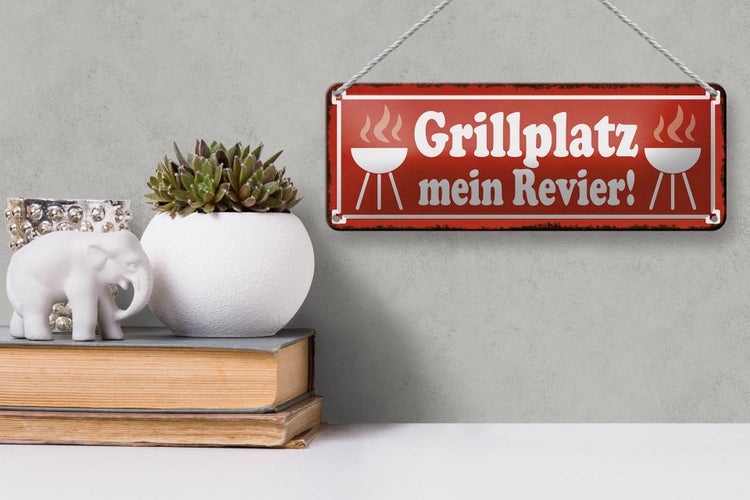 Blechschild Spruch 27x10cm Grillplatz mein Revier Grillen Dekoration