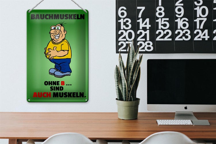 Blechschild Spruch 20x30cm Bauchmuskeln ohne B sind auch Muskeln