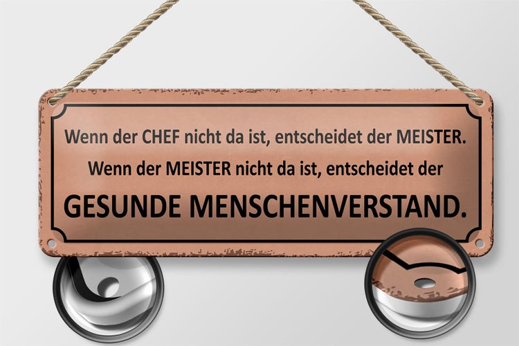 Blechschild Spruch 27x10cm wenn der Chef nicht da Meister Dekoration
