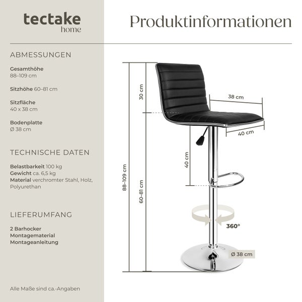 tectake home Logo. Barhocker: Gesamthöhe 88 bis 109 Zentimeter, Sitzhöhe 60 bis 81 Zentimeter, Sitzfläche 40 mal 38 Zentimeter, 360 Grad drehbar.