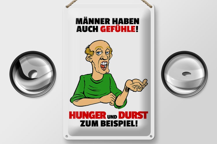 Blechschild Spruch 20x30cm Männer haben auch Gefühle