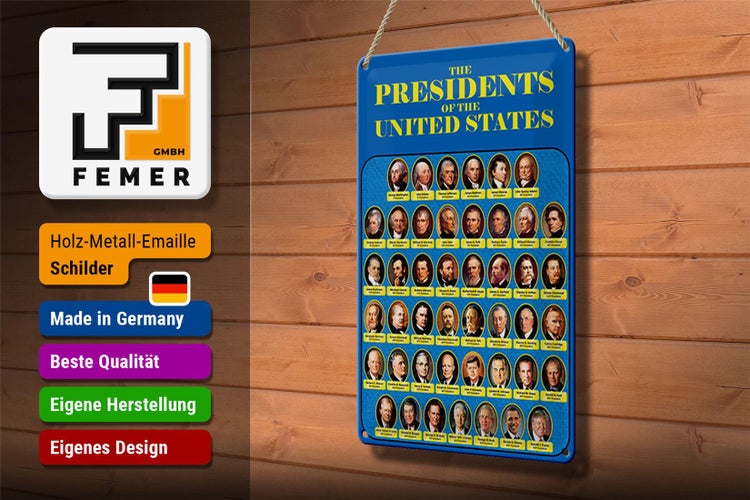 Blechschild Spruch 20x30cm the presidents of United States