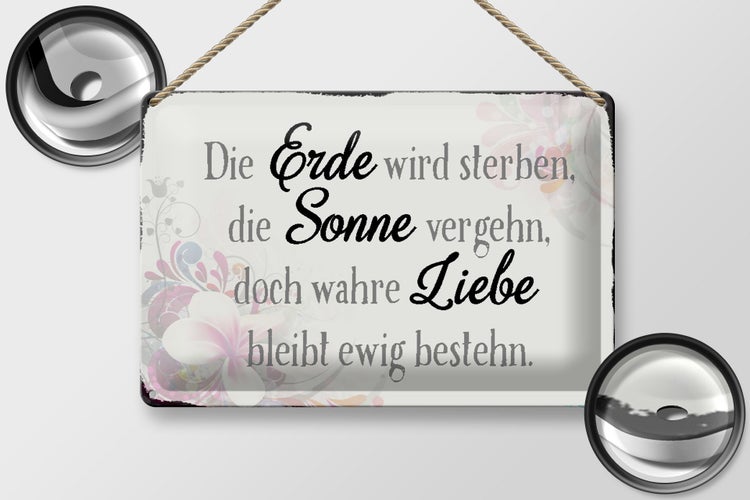 Blechschild Spruch 30x20cm wahre Liebe bleibt ewig bestehen