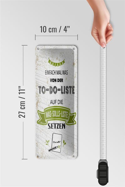 Blechschild Spruch Einfach mal was von To do liste 10x27cm