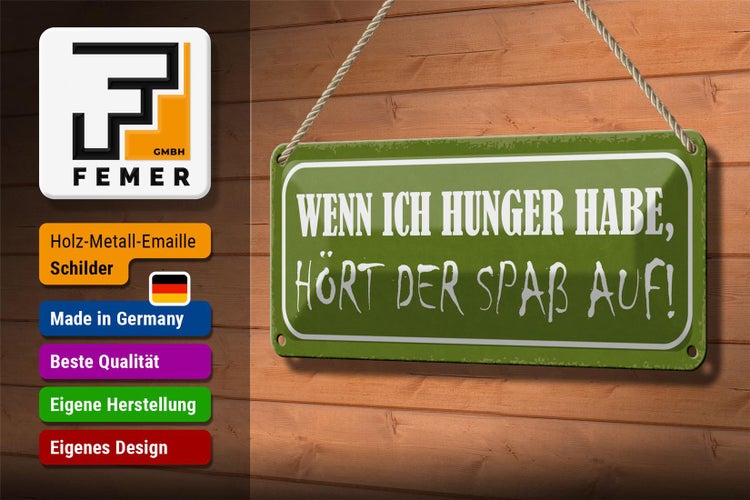 Blechschild Spruch 27x10cm wenn ich Hunger hört Spaß auf Dekoration