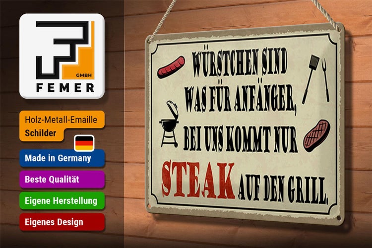 Blechschild Spruch 30x20cm bei uns kommt Steak auf Grill