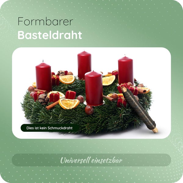 Formbarer Basteldraht zur Dekoration eines Adventskranzes mit vier Kerzen, Orangenscheiben und Zimtstangen.