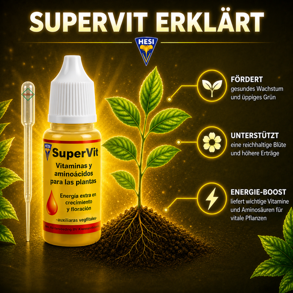 Hesi SuperVit Pflanzendünger Flasche mit Pipette und Wirkungsübersicht zur Förderung von Wachstum Blüte und Vitalität der Pflanzen