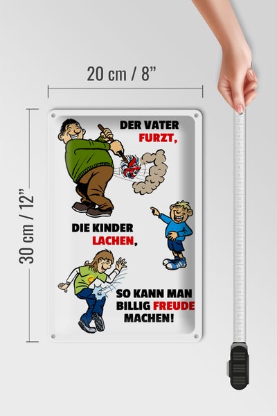 Blechschild Spruch 20x30cm Vater furzt Kinder lachen