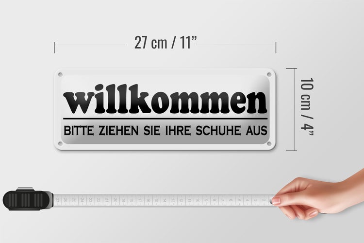 Blechschild Spruch 27x10cm Willkommen bitte Ihre Schuhe aus Dekoration