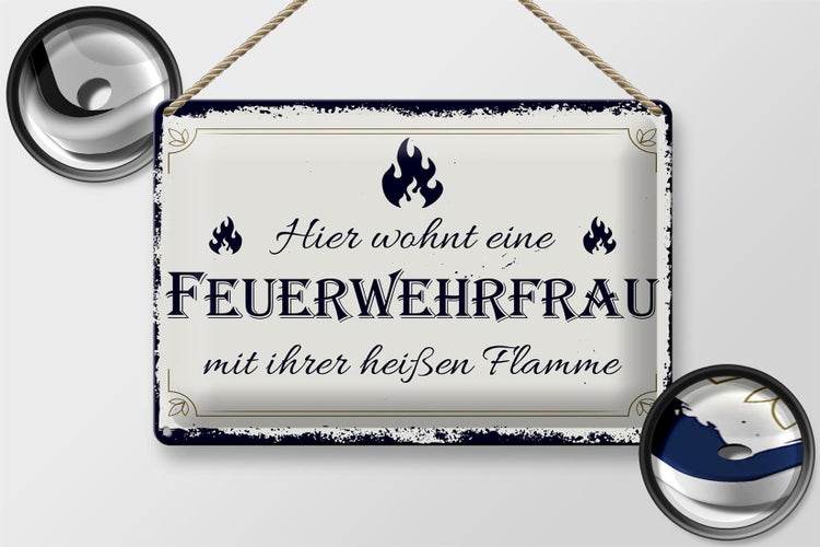 Blechschild Spruch 30x20cm Hier wohnt eine Feuerwehrfrau