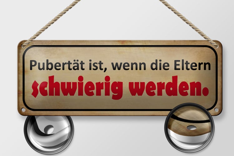 Blechschild Spruch 27x10cm Pubertät Eltern werden schwierig Dekoration