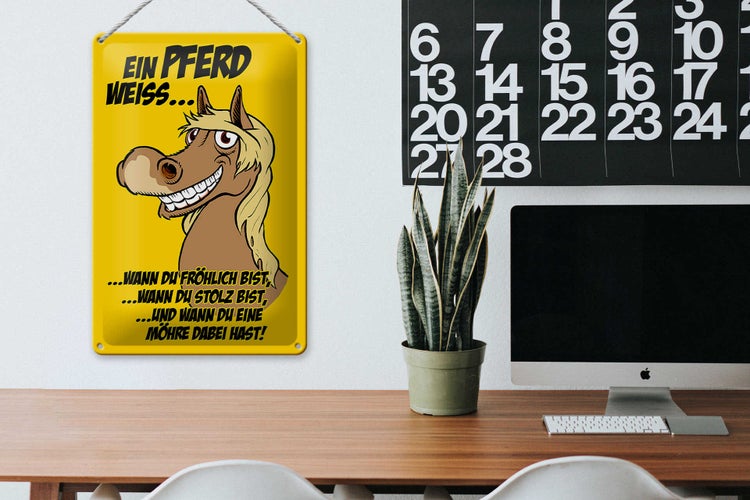 Blechschild Spruch 20x30cm Ein Pferd weiss wann fröhlich