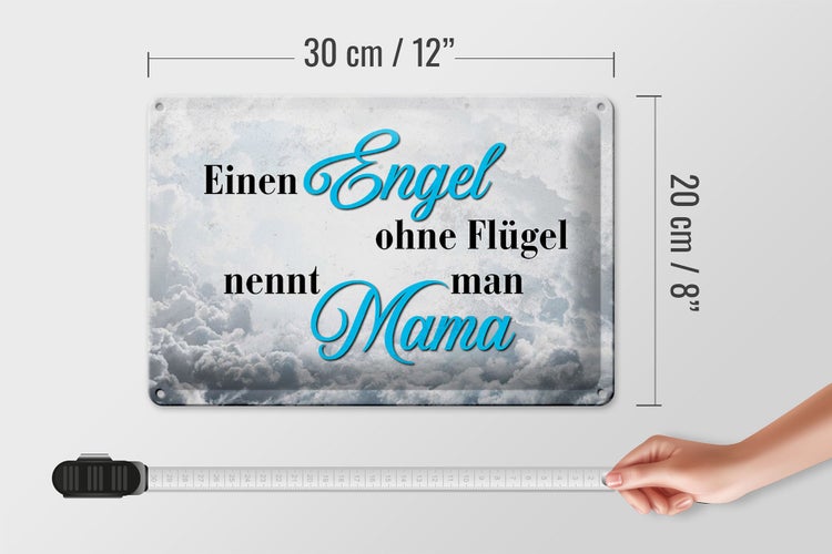Blechschild Spruch 30x20cm Engel ohne Flügel nennt man Mama