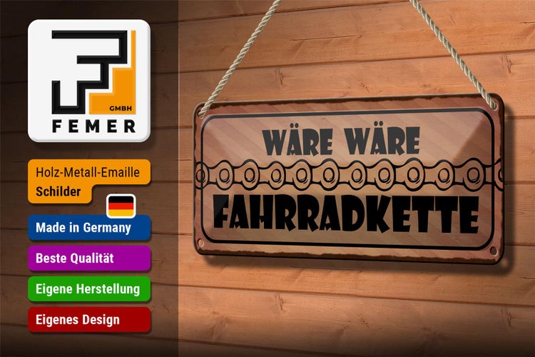 Blechschild Spruch 27x10cm wäre wäre Fahrradkette Dekoration