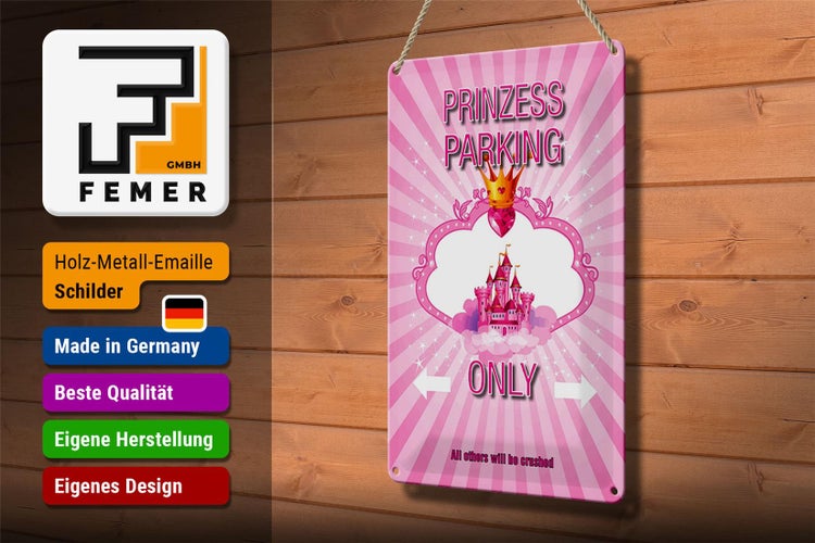 Blechschild Spruch 20x30cm Princess parking only rosa Krone