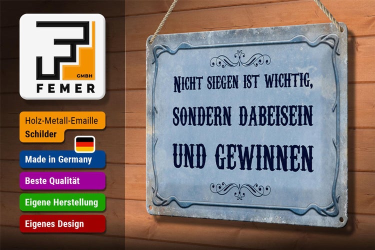 Blechschild Spruch 30x20cm nicht siegen ist wichtig sondern