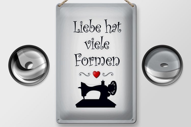 Blechschild Spruch 20x30cm Nähen Liebe hat viele Formen