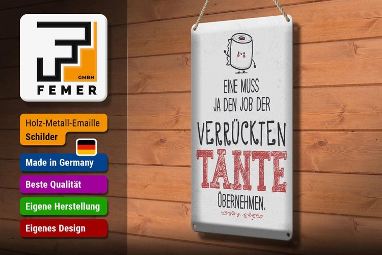 Blechschild Spruch Eine muss Job der Tante übernehmen 20x30cm