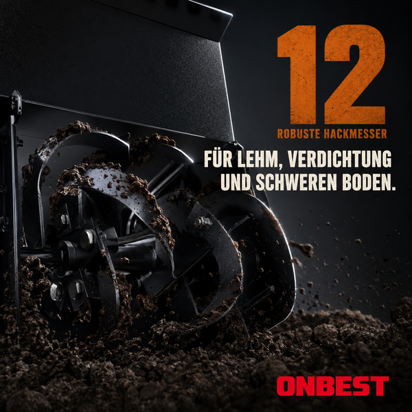 Motorhacke mit 12 robusten Hackmessern für Lehm und schwere Böden. ONBEST Logo.
