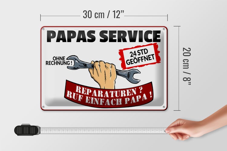 Blechschild Spruch 30x20cm Papas Service ohne Rechnung