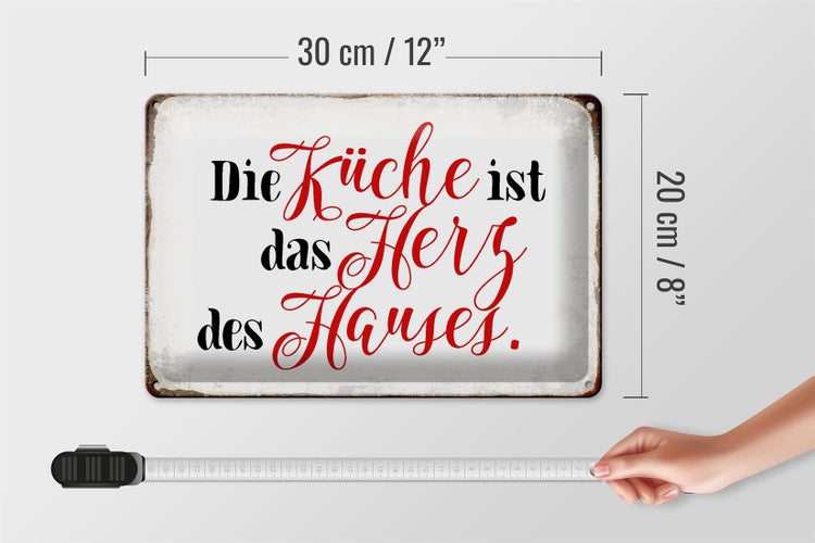 Blechschild Spruch 30x20cm Küche ist das Herz des Hauses