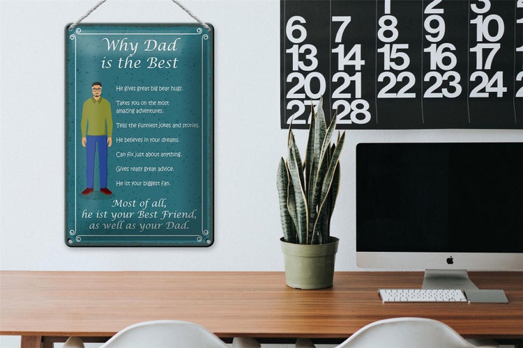 Blechschild Spruch 20x30cm why Dad is the best Papa bester