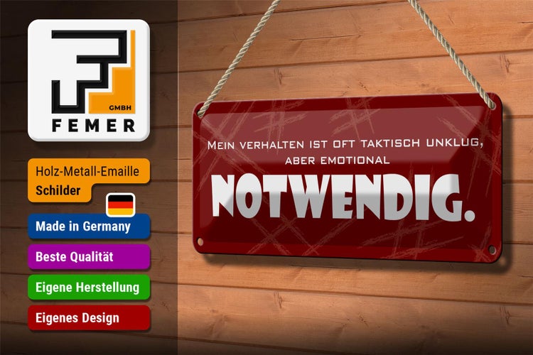 Blechschild Spruch 27x10cm Verhalten ist taktisch unklug Dekoration