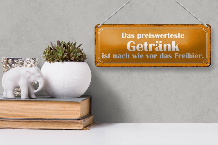 Blechschild Spruch 27x10cm Bier das preiswerteste Getränk Dekoration