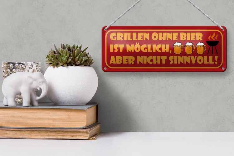 Blechschild Spruch 27x10cm Grillen ohne Bier möglich aber Dekoration