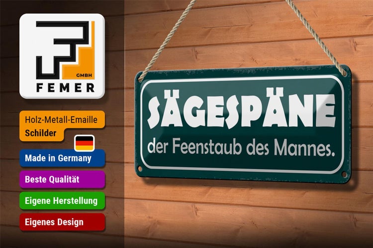 Blechschild Spruch 27x10cm Sägespäne Feenstaub des Mannes Dekoration