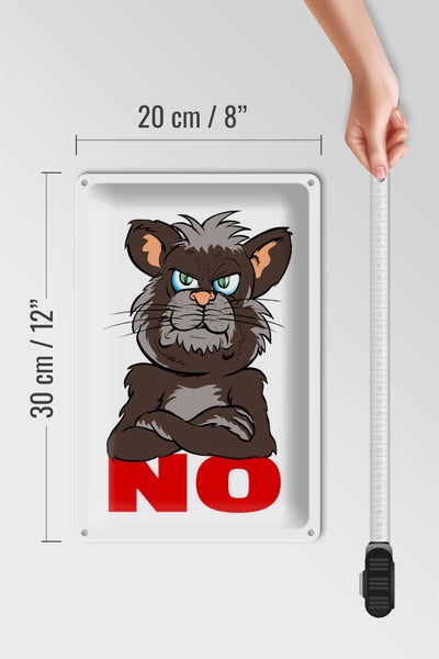 Blechschild Spruch 20x30cm NO (Katze)
