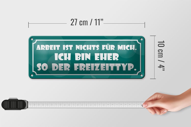 Blechschild Spruch 27x10cm Arbeit ist nichts für mich Dekoration