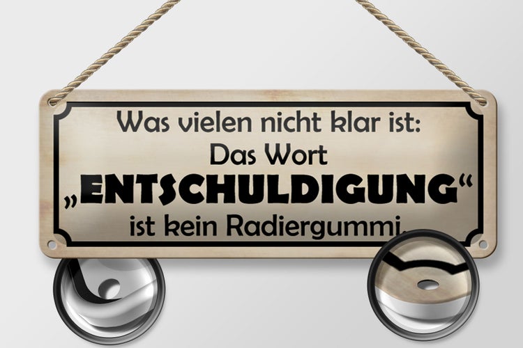 Blechschild Spruch 27x10cm das Wort Entschuldigung Dekoration