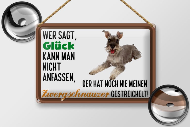 Metallschild mit Zwergschnauzer und Spruch
