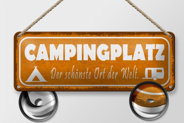 Blechschild Spruch 27x10cm Campingplatz der schönste Ort Dekoration
