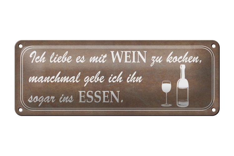 Blechschild Spruch 27x10cm ich liebe es mit Wein zu kochen Dekoration