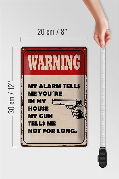 Blechschild Spruch 20x30cm warning my alarm tells me you´re