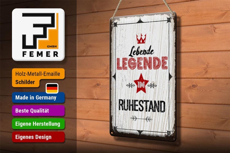Blechschild Spruch Lebende legende im Ruhestand 20x30cm