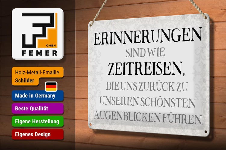 Blechschild Spruch 30x20cm Erinnerungen sind Zeitreisen