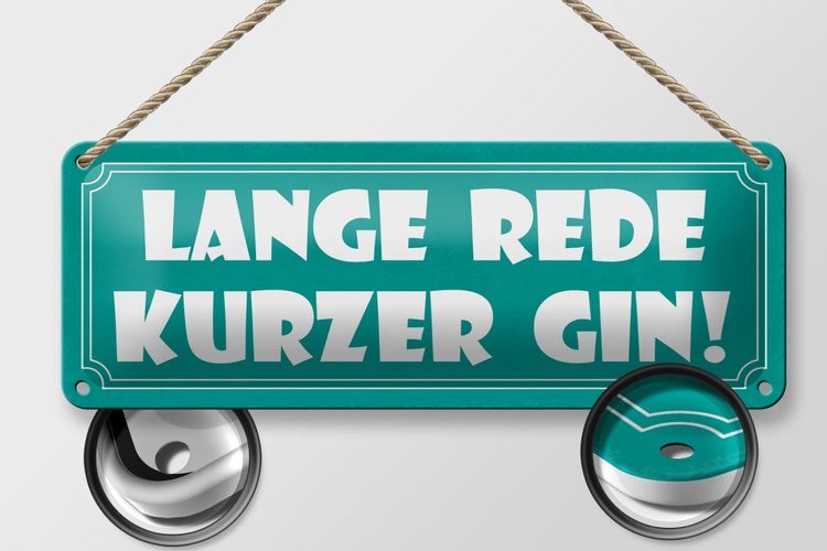 Blechschild Spruch 27x10cm lange Rede kurzer GIN Dekoration