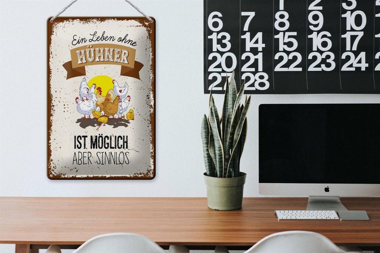 Blechschild Spruch Leben ohne Hühner sinnlos 20x30cm
