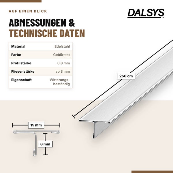 Dalsys Edelstahl T-Profil für Fliesen mit 15 mm Breite, 8 mm Höhe und 250 cm Länge, wetterbeständig.