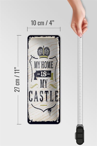Blechschild Spruch My home is my Castle 10x27cm Haus Dekoration