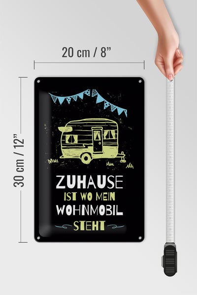 Blechschild Spruch Zuhause ist wo mein Wohnmobil 20x30cm