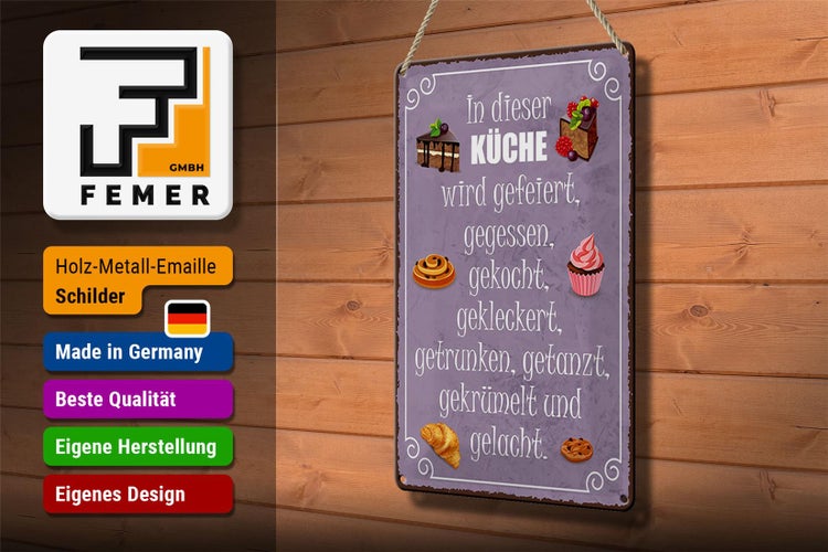 Blechschild Spruch 20x30cm in dieser Küche wird gefeiert