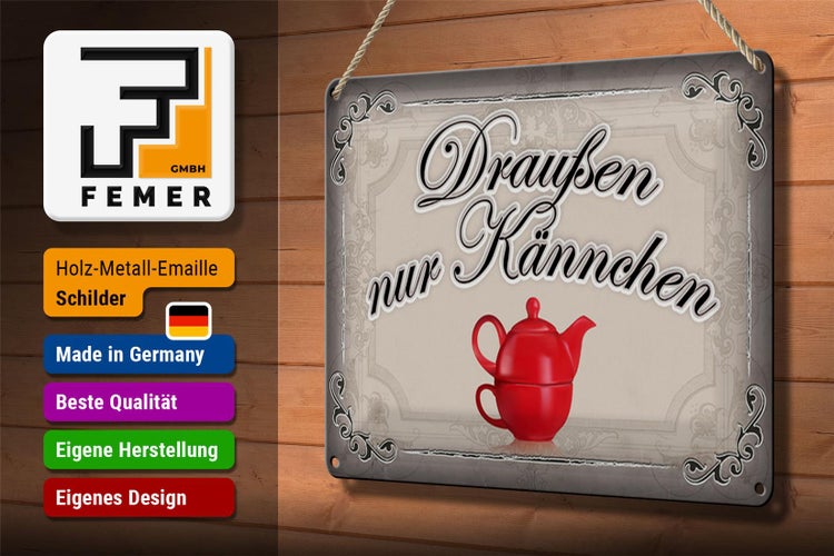 Blechschild Spruch 30x20cm Kaffee draußen nur Kännchen